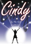 Cindy, the Musical coming to the Astra Theatre on Saturday