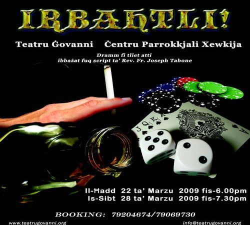 Ghaqda Drammatika Xewkija presents Irbahtli!