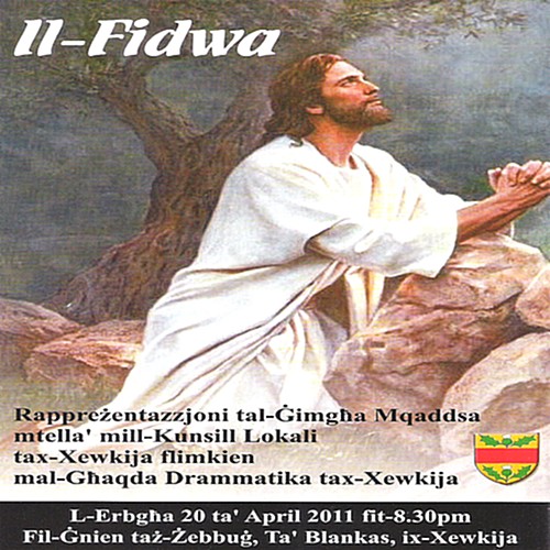 Il-Fidwa performed by the Ghaqda Drammatika Xewkija Il-Fidwa performed by the Ghaqda Drammatika Xewkija