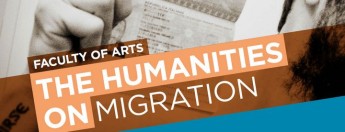 The Humanities on Migration: Public symposium by the Faculty of Arts