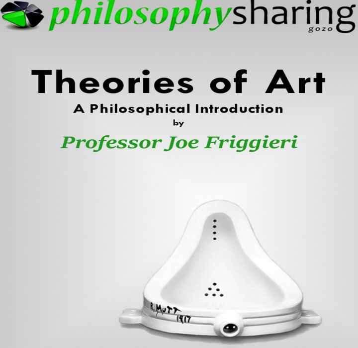 Theories of Art – A Philosophical Introduction by Prof. Joe Friggieri