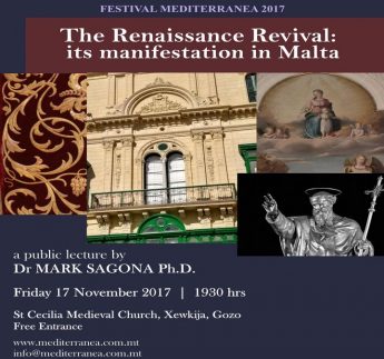 The Renaissance Revival: its manifestation in Malta – Gozo lecture