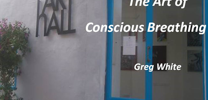 The Art of Conscious Breathing at Arthall, Gozo next Sunday