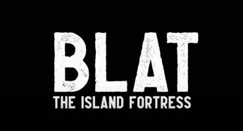 BLAT – The Island Fortress – new Opera- Film in Maltese