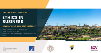 Gozo conference on Ethics in Business ‘Development and Self Interest’ Gozo conference on Ethics in Business ‘Development and Self Interest’