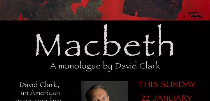 Macbeth – A monologue by David Clark at Arthall, Gozo