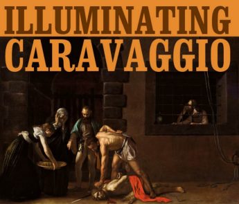 Illuminating Caravaggio – Lecture with Rita Curmi at Il-Hagar