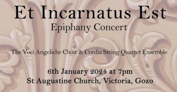 Et Incarnatus Est – The Epiphany Concert this Saturday in Gozo