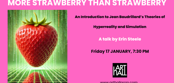 More Strawberry than Strawberry – Theories of hyperreality with Erin Steele at Arthall