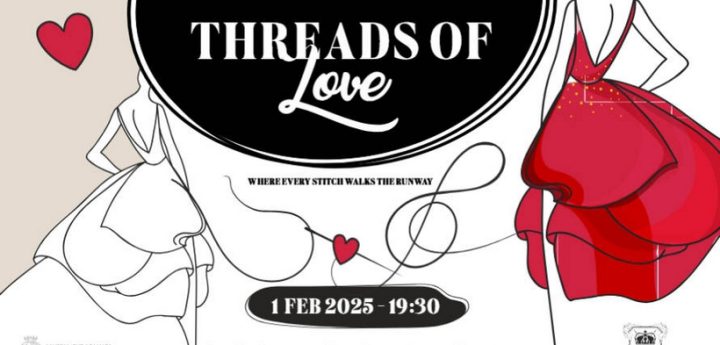 Threads of Love – An evening of fashion, design, talent, dance and music