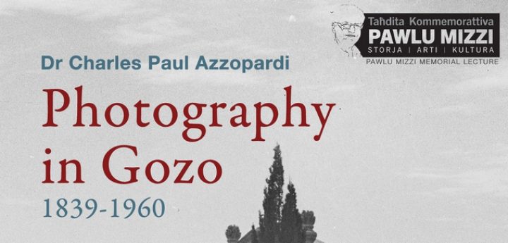 Photography in Gozo 1839-1960: The 4th Pawlu Mizzi Memorial Lecture